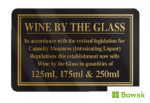 Wine By The Glass 125ml-175ml-250ml 110 x 170mm Rigid Sign Black/Gold