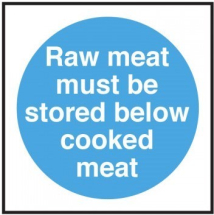 Raw Meat Stored Below Cooked   S/A Vinyl 100x100mm