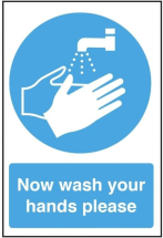 Now Wash Your Hands   S/A Vinyl 200x300mm