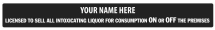 On/Off Premises Licensee Name Sign